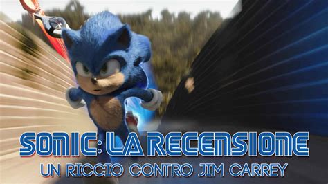 Sonic Il Film La Recensione Un Riccio Blu Contro Jim Carrey Tom S