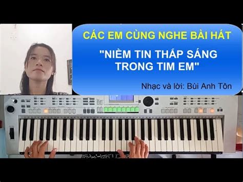 Niềm tin thắp sáng trong tim em âm nhạc 6 YouTube