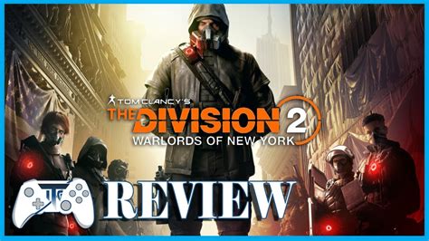 The Division 2 Warlords Of New York DLC Review YouTube