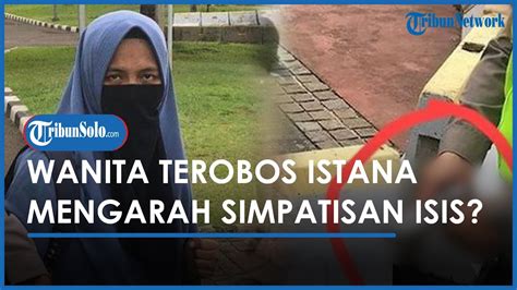 Pengamat Sebut Wanita Bersenjata Yang Terobos Istana Presiden Mengarah