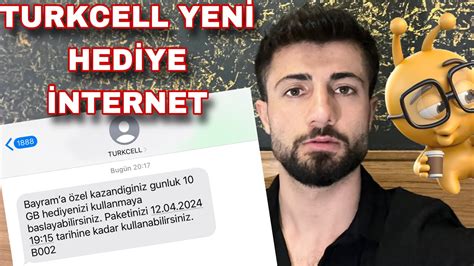 Turkcell Bedava Gb Nternet Ramazan Bayram Hed Yes Yen Ka Irma