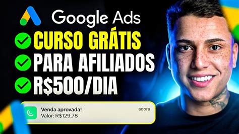 Google Ads P Afiliados Passo A Passo Do Zero R Dia Youtube