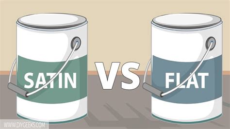 Satin Vs Flat Paint What S The Difference DIY Geeks