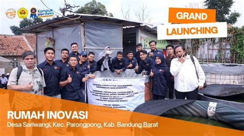 PPK Ormawa FT Unpas Adakan Grand Launching Rumah Inovasi Di Desa