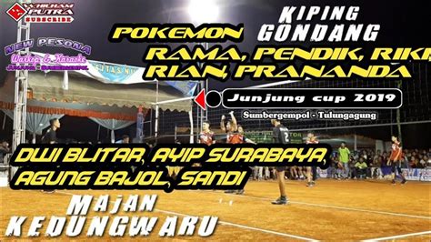 Majan Kiping Kiping Vs Majan Junjung Cup 2019 Sumbergempol YouTube