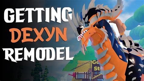 Getting New Dexyn Remodel In Dragon Adventures New Update Youtube