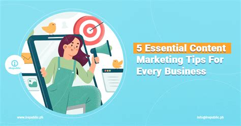 5 Essential Content Marketing Tips For Every Business