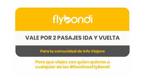 Flybondi Regala Dos Pasajes De Cabotaje Para Lectores Del Blog Info