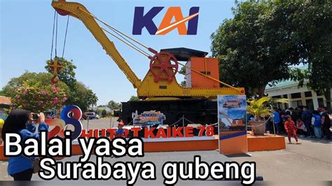 Kereta Api Crane Koleksi Balai Yasa Surabaya Gubeng Bengkel Sepur HUT