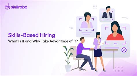 Skills Based Hiring What Is It And Why Skillrobo