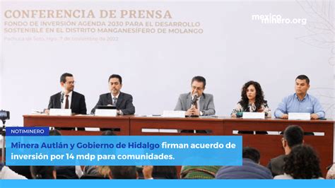 Minera Autlán y Gobierno de Hidalgo firman acuerdo de inversión por 14