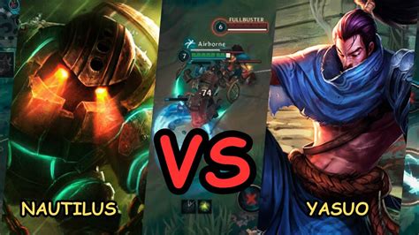 Nautilus Vs Yasuo Baron Lane Match Up Gameplay Hybrid Ap Build Youtube