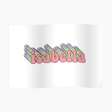 Isabella Name Sticker Poster By Youtubemugs Redbubble