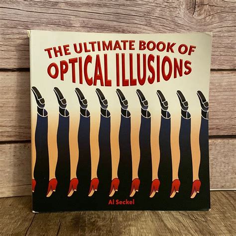 The Ultimate Book of Optical Illusions by Al Seckel