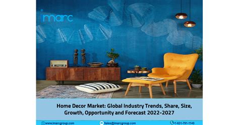 Home Decor Market Report Size Growth Opportunity And Competitive