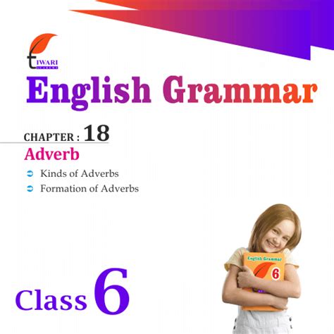 Class 6 English Grammar Chapter 18 Adverb And Its Kinds For 2024 25