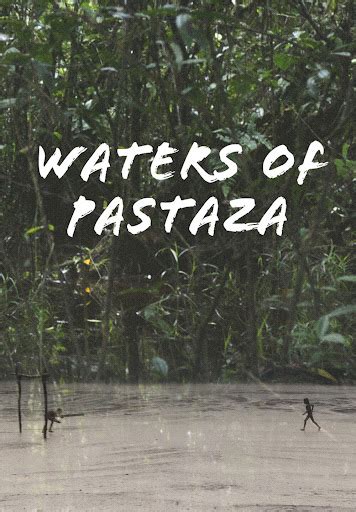 Waters Of Pastaza – Google Play filmlari