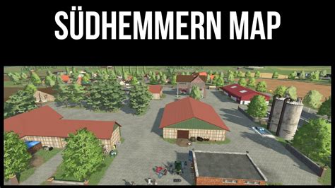 SÜDHEMMERN MAP Revisit Farming Simulator 22 YouTube