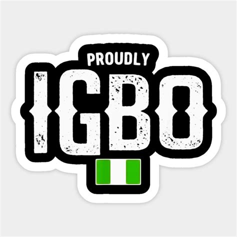 Proudly Igbo Nigerian Flag I Love Igbo Family Sticker | Proudly in 2022 ...