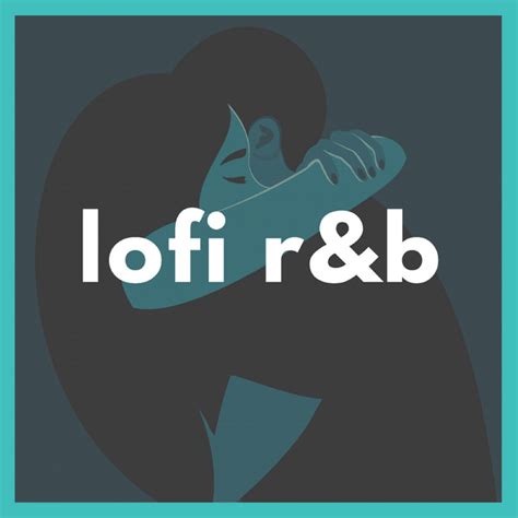 Lofi R B Compilation By Various Artists Spotify