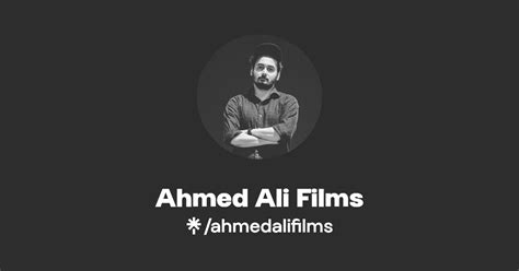 Ahmed Ali Films Instagram Tiktok Linktree