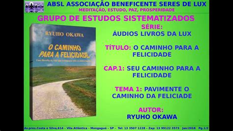 Audio Livro O Caminho Da Felicidade Cap 1 Seu Caminho Para A