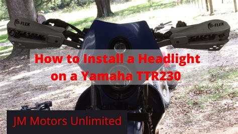 How To Install A Headlight On A Yamaha Ttr230 Youtube