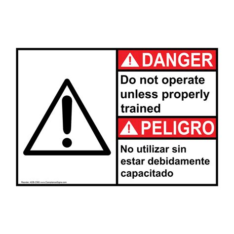 Danger Sign Do Not Operate Unless Trained Bilingual Sign Ansi