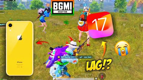 🔥iphone Xr Bgmi Gameplay In 2024 After Ios 1721 Lag Iphone Xr In