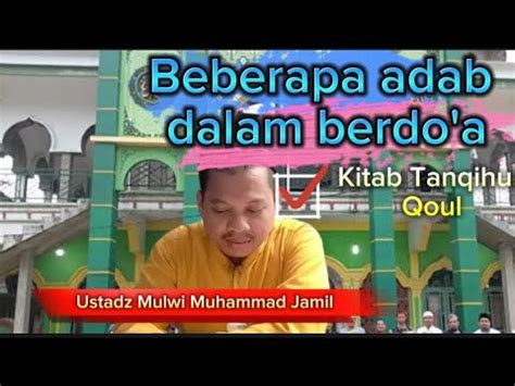 Beberapa Adab Dalam Berdo A Kitab Tanqihul Qoul YouTube