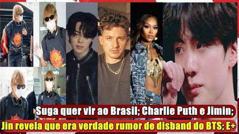 Jin Revela Que Era Verdade Rumor De Disband Do Bts Charliep E Jimin