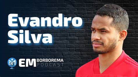 Evandro Silva Em Borborema Podcast Youtube