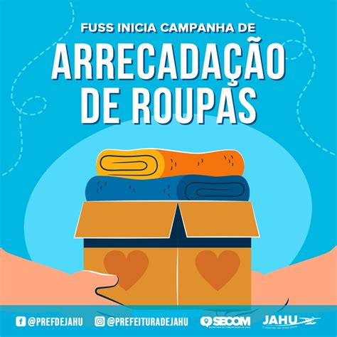 Fuss Inicia Campanha De Arrecada O De Roupas Prefeitura Do Munic Pio