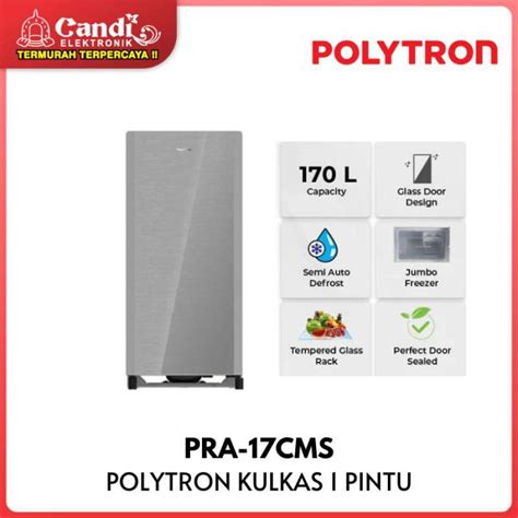 Promo POLYTRON Kulkas 1 Pintu Kapasitas 170 Liter PRA 17CMS Diskon 19