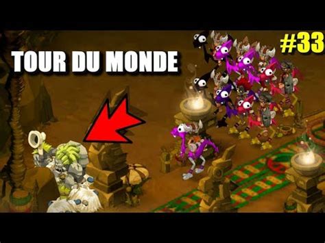 DOFUS AGRIDE Aventure à Zéro Episode 33 LE TOUR DU MONDE YouTube