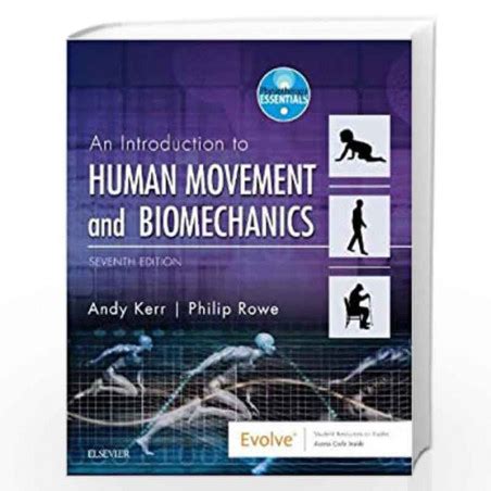 Human Movement Biomechanics Physiotherapy Essentials By Kerr A Buy