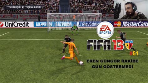 FIFA 13 KAYSERİSPOR KARİYERİ 51 EREN GÜNGÖR RAKİBE GÜN GÖSTERMEDİ