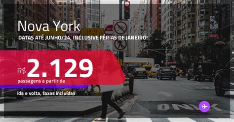 Passagens Para Nova York A Partir De R Ida E Volta C Taxas