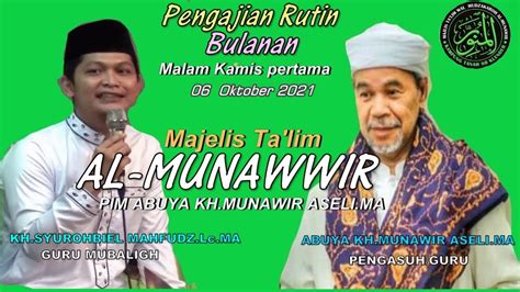 Pengajian Rutin Bulanan Malam Kamis Pertama Majelis Ta Lim AL MUNAWWIR