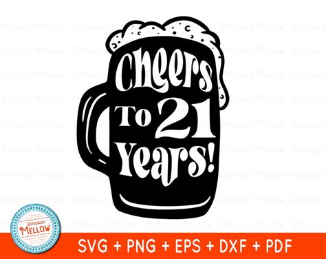 Cheers To 21 Years Svg 21st Birthday Svg 21st Birthday Beer Etsy