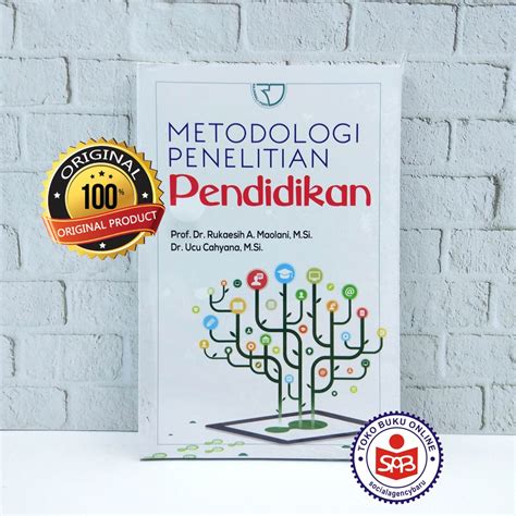 Jual Metodologi Penelitian Pendidikan Rukaesih A Maolani Shopee