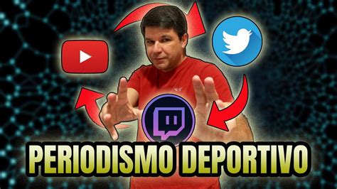 C Mo Empezar En El Periodismo Deportivo Y Crecer En Las Redes