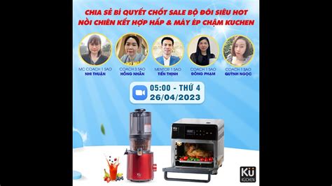 CHIA SẺ BÍ QUYẾT CHỐT SALE BỘ ĐÔI SIÊU HOT NỒI CHIÊN KẾT HỢP HẤP