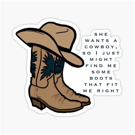 If She Wants A Cowboy By Zach Sticker For Sale By Bellamc Redbubble