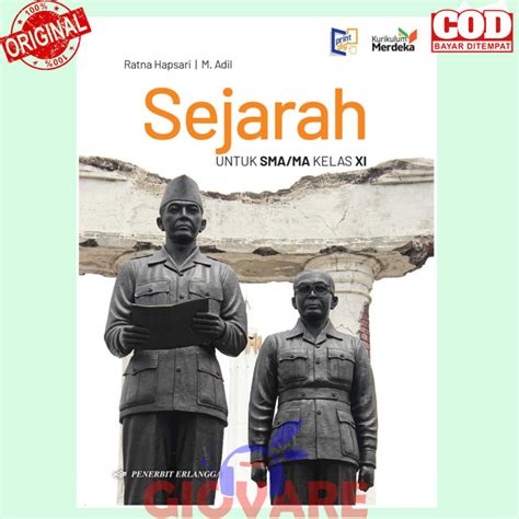 BUKU SEJARAH KELAS 11 ERLANGGA KURIKULUM MERDEKA SEJARAH SMA MA KLS