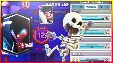 Clash Royale Deck Sorciere De La Nuit 12 Victoires En Super Défi Youtube