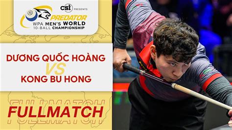 Kong Bu Hong Vs D Ng Qu C Ho Ng Wpa Men S World Ball