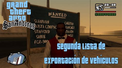 Grand Theft Auto San Andreas Completa la Lista 2 de Exportación de