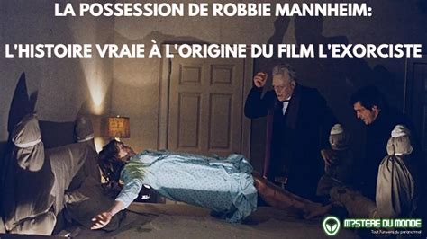 L Exorcisme De Robbie Mannheim L Histoire Vrai Qui A Inspir Le Film