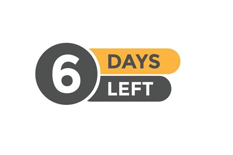 6 Days Left Countdown Template 6 Day Countdown Left Banner Label